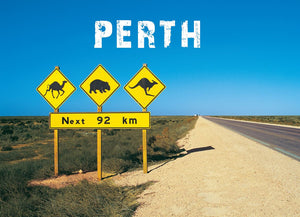 POSTCARD ROAD SIGN NEXT 92 KM PERTH