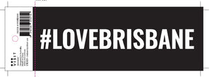 STICKER digital BLACK #LOVEBRISBANE